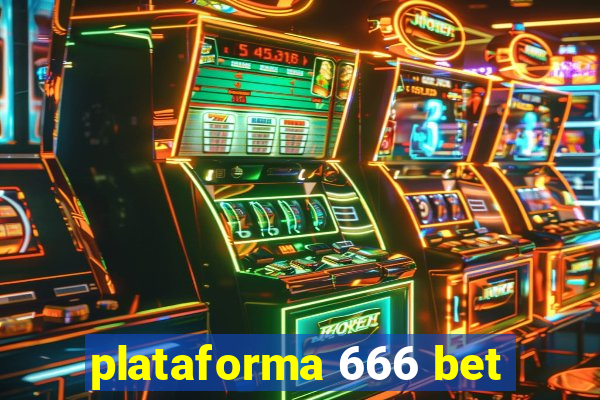 plataforma 666 bet